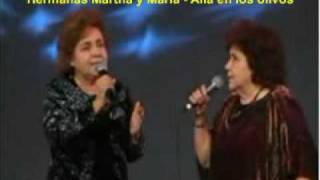 Video voorbeeld van "Allá en los Olivos   Martha y María"