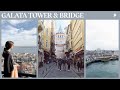 Istanbul Family Travel Vlog 🇹🇷 [Exploring Incredible Galata Tower & Bridge]