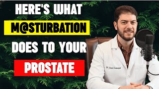 If You're Masturbating and Have Prostate Issues, You NEED to Know This (Doctor's Advice)