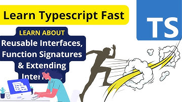 #7 Learn TypeScript Fast !  Reusable Interfaces, Function Signatures & Extending Interfaces