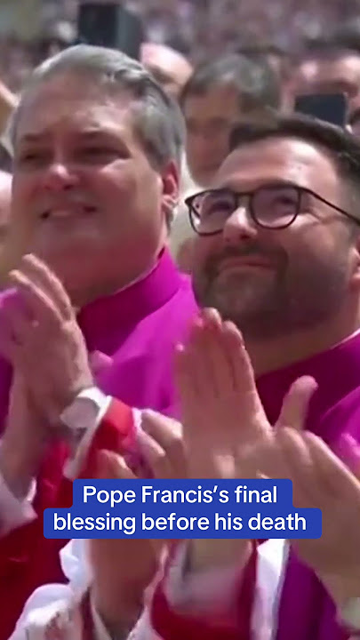 Pope Francis's final blessing before his death 💔