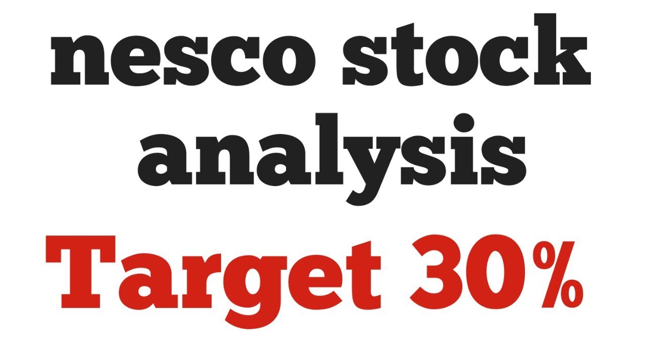 nesco stock analysis, nesco share target, nesco share news YouTube