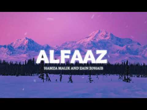 ALFAAZ - HAMZA MALIK AND ZAIN ZOHAIB