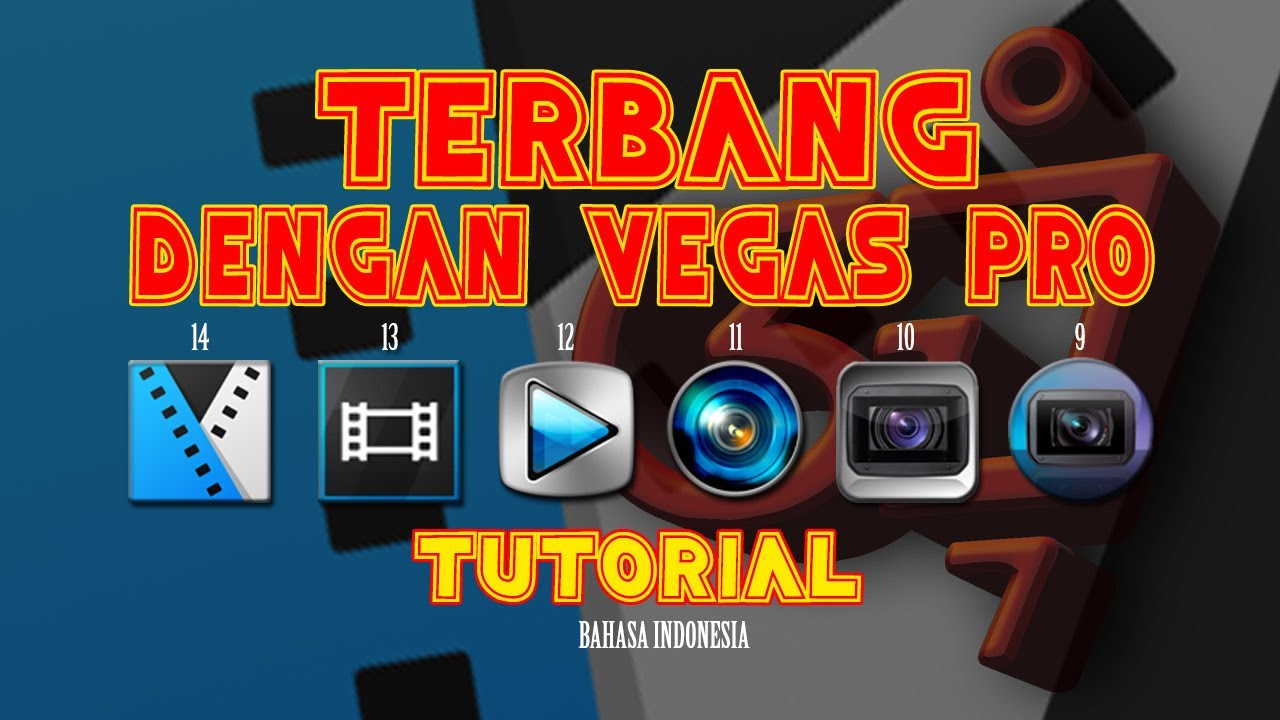 Editing TERBANG dengan cepat - Tutorial Vegas Pro (Bahasa Indonesia)