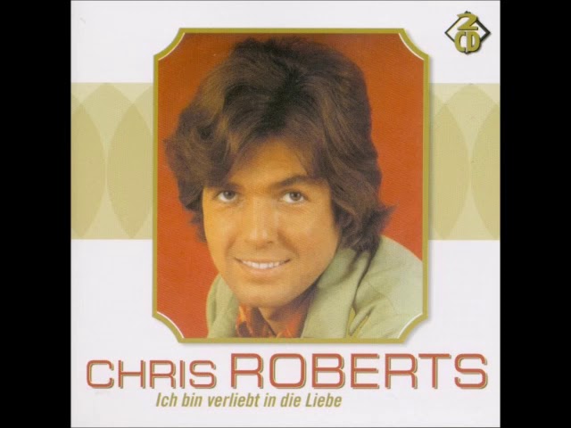 Chris Roberts  -    Ich Bin Verliebt In Die Liebe 1970