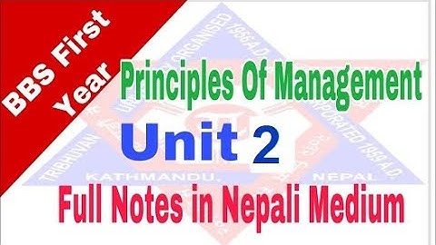 BBS 1st yrs  Principles of Management Unit 2 Introduction to Management  Full Note in Nepali Medium