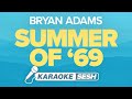 Bryan adams  summer of 69 karaoke