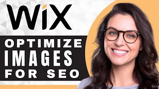 How to Optimize Images for SEO in Wix | Wix Tutorial (2025)