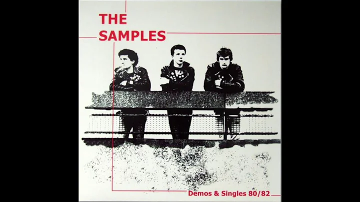 The Samples   Demos & Singles 80/82 (Full Album)
