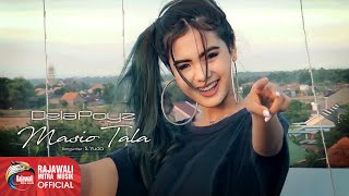 Dela Poyz - Masio Tala [OFFICIAL]