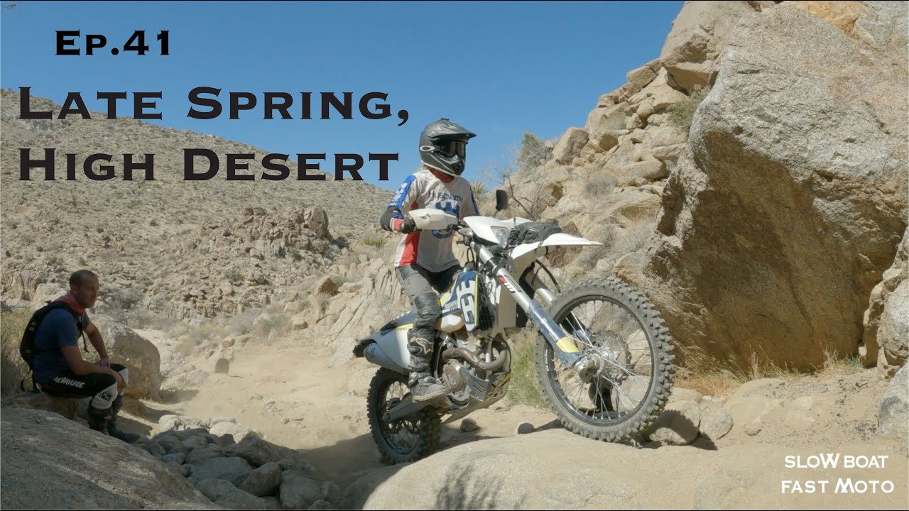 Late Spring, High Desert - Truck & Moto Life in the Anza Borrego Desert. Ep41.