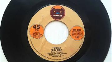 Slow Ride , Foghat , 1975 Vinyl 45RPM