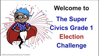 Gr 1 Super Civics Election 2020 Challenge