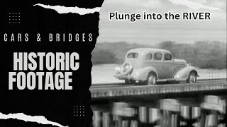 Vintage Car PLUNGES into RIVER | Vintage Film Footage of Automobiles going across bridges. by Seventy Three Arland 1,962 views 1 year ago 1 minute, 51 seconds