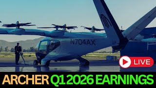 Archer Aviation Q1 2026 Earnings Call Live! (no ads)