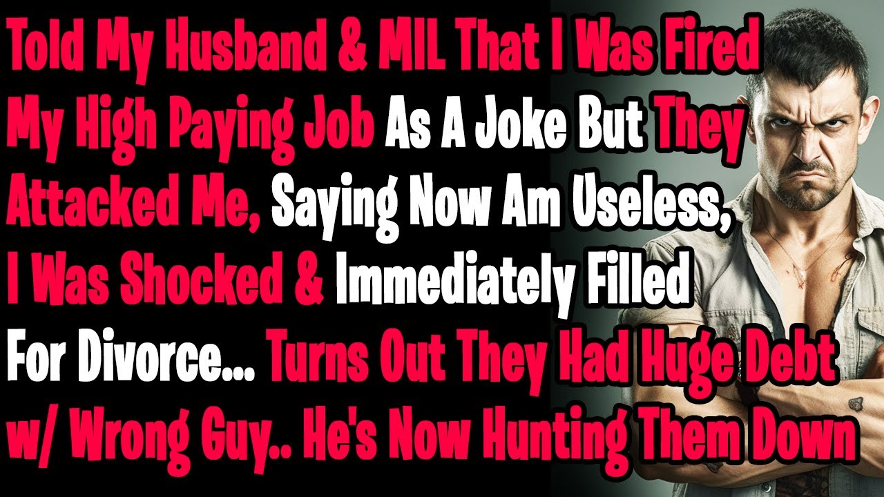 I Told My Husband & MIL That I Was Fired From My High Paying Job As A Joke But They Attacked Me!!