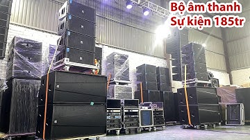 Bộ âm thanh sự kiện 185tr. 8 Loa Array kết hợp 4 Sub Martin