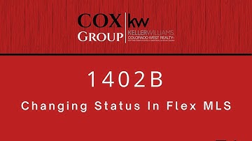 1402B - Changing Status In Flex MLS