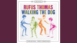 Video thumbnail of "Rufus Thomas - Can Your Monkey Do the Dog (Mono)"