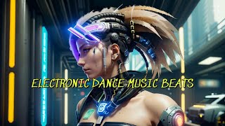 The New Era of Dance Music:ELECTRONIC DANCE MUSIC BEATS