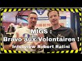 MIGS : bravo aux volontaires, interview Robert Ratini (version intégrale)