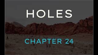 Holes - Chapter 24