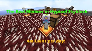 The Best Minion In Hypixel Skyblock