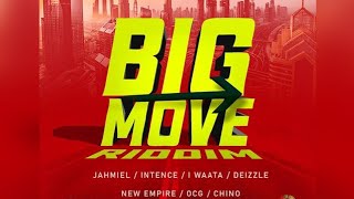 BIG MOVE RIDDIM FT JAHMIEL, INTENCE, I WAATA & 📝