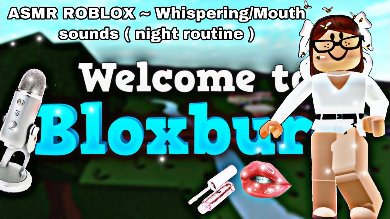 ASMR ROBLOX~Bloxburg night routine ( Whispering /Mouth sounds)
