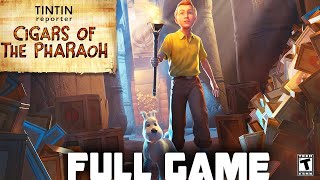 TINTIN REPORTER CIGARS OF THE PHARAOH - Gameplay Walkthrough FULL GAME PS5 - No Commentary