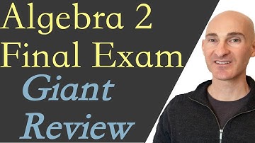 Algebra 2 Final Exam Review