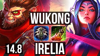 WUKONG vs IRELIA (TOP) | 6 solo kills, Comeback, 38k DMG | NA Master | 14.8