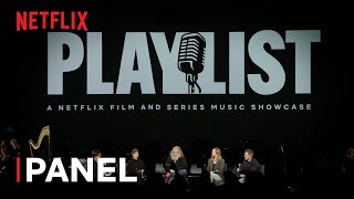 In Conversation: The Music Supervisors of Netflix | Netflix Playlist