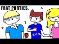 FRAT PARTIES: A How-To Guide