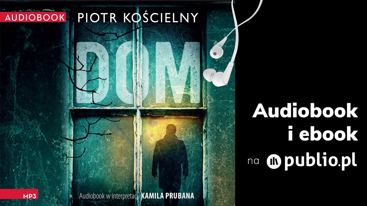 Dom. Piotr Kościelny. Audiobook PL