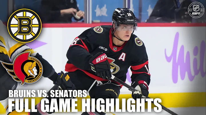 Boston Bruins vs. Ottawa Senators | Full Game Highlights | ESPN NHL