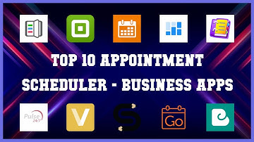 Top 10 Appointment Scheduler Android Apps