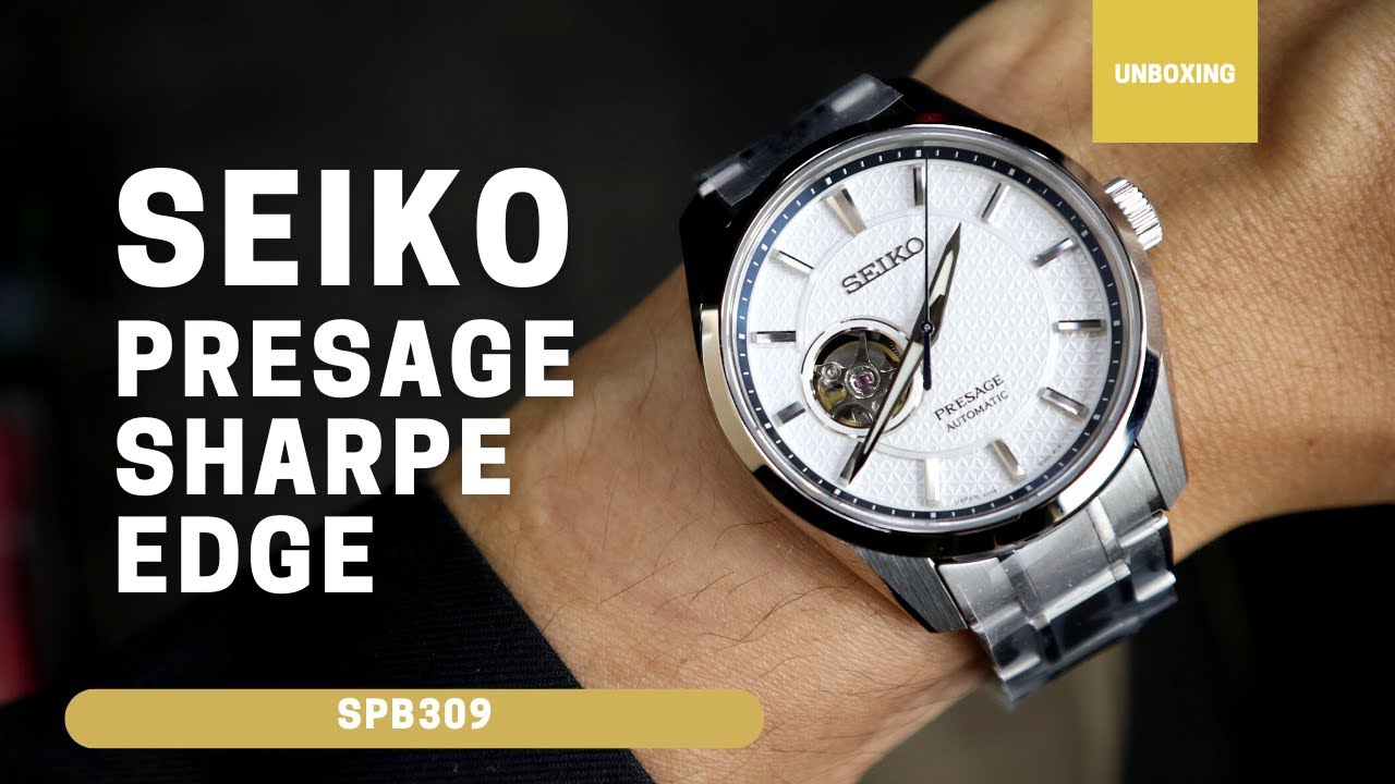 UNBOXING SEIKO PRESAGE SHARP EDGE SPB309 SPB309J1 - YouTube