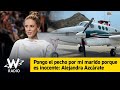 Esto dice Alejandra Azcárate sobre avión detenido con cocaína