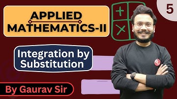 Applied Mathematics-II | Lecture-5 | Integration by substitution (part-1) | Polytechnic 2nd Sem.