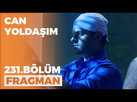 Can Yoldaşım 231.