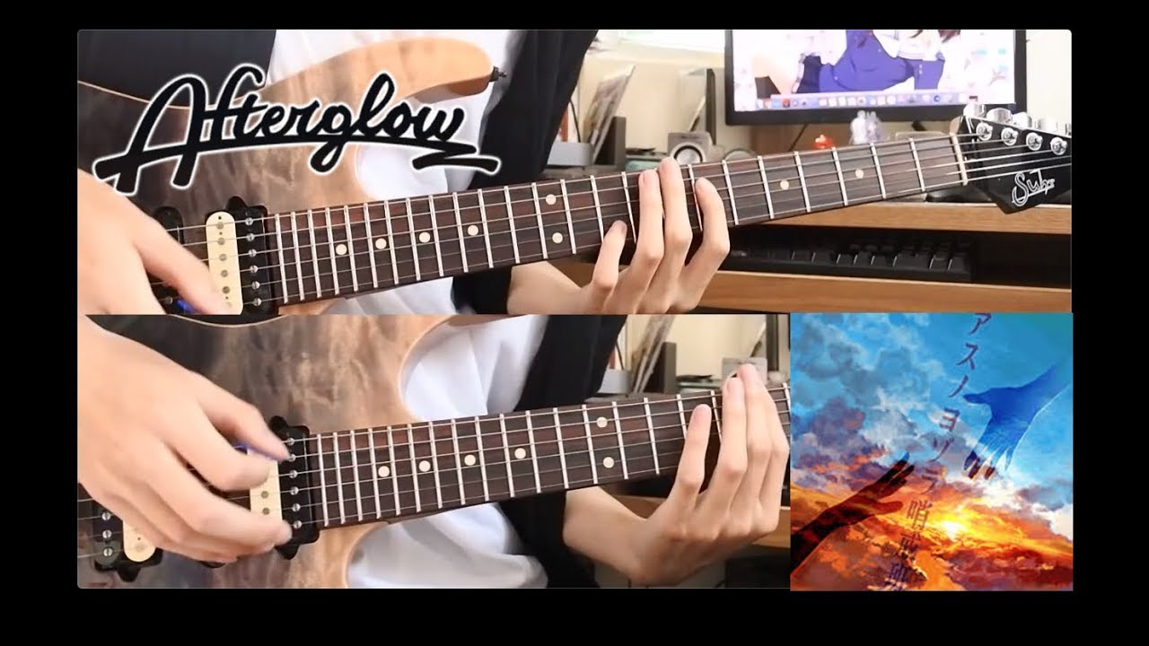 Tab Afterglow アスノヨゾラ哨戒班 Asu No Yozora Shoukaihan Guitar Cover Full Bang Dream Youtube