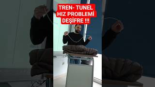 Hız Problemleri Konu Anlatımı Tünel Sorularının Mantığı