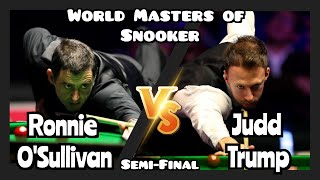 Ronnie O'Sullivan vs Judd Trump  World Masters of Snooker 2024  SemiFinal Live (Full Match)