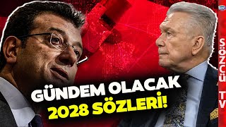 Uğur Dündar'dan Gündeme Damga Vuracak Ekrem İmamoğlu Sözleri! '2028'in Adayı...'