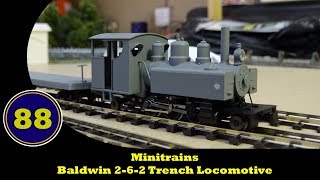 Minitrains - Baldwin 2-6-2 Trench Locomotive