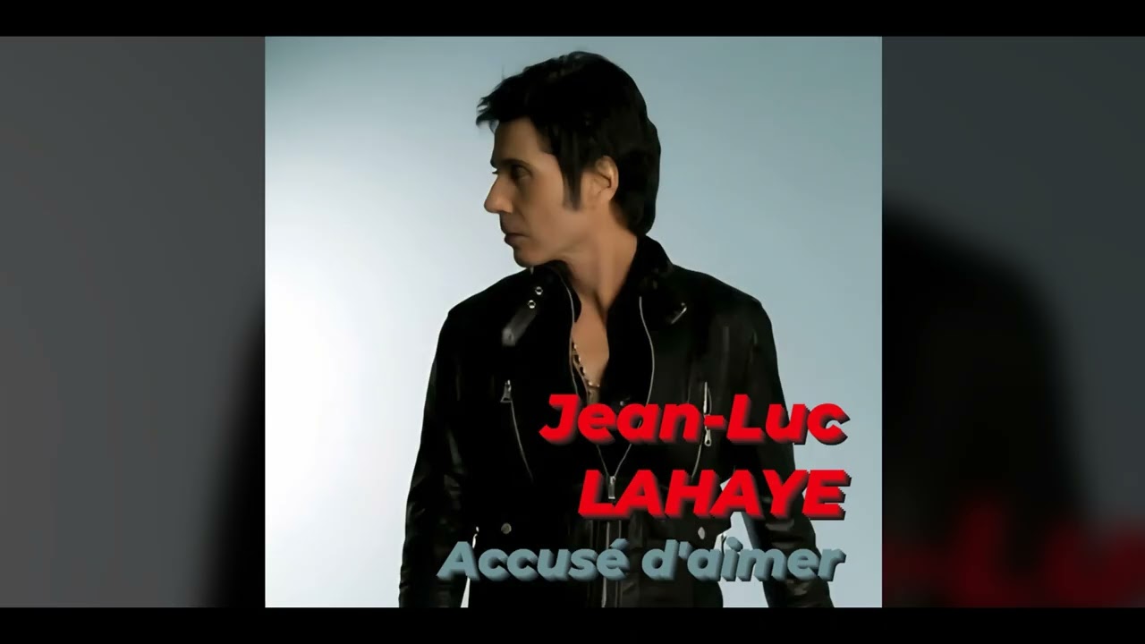 Jean-Luc Lahaye_Accusé d'aimer (2008)