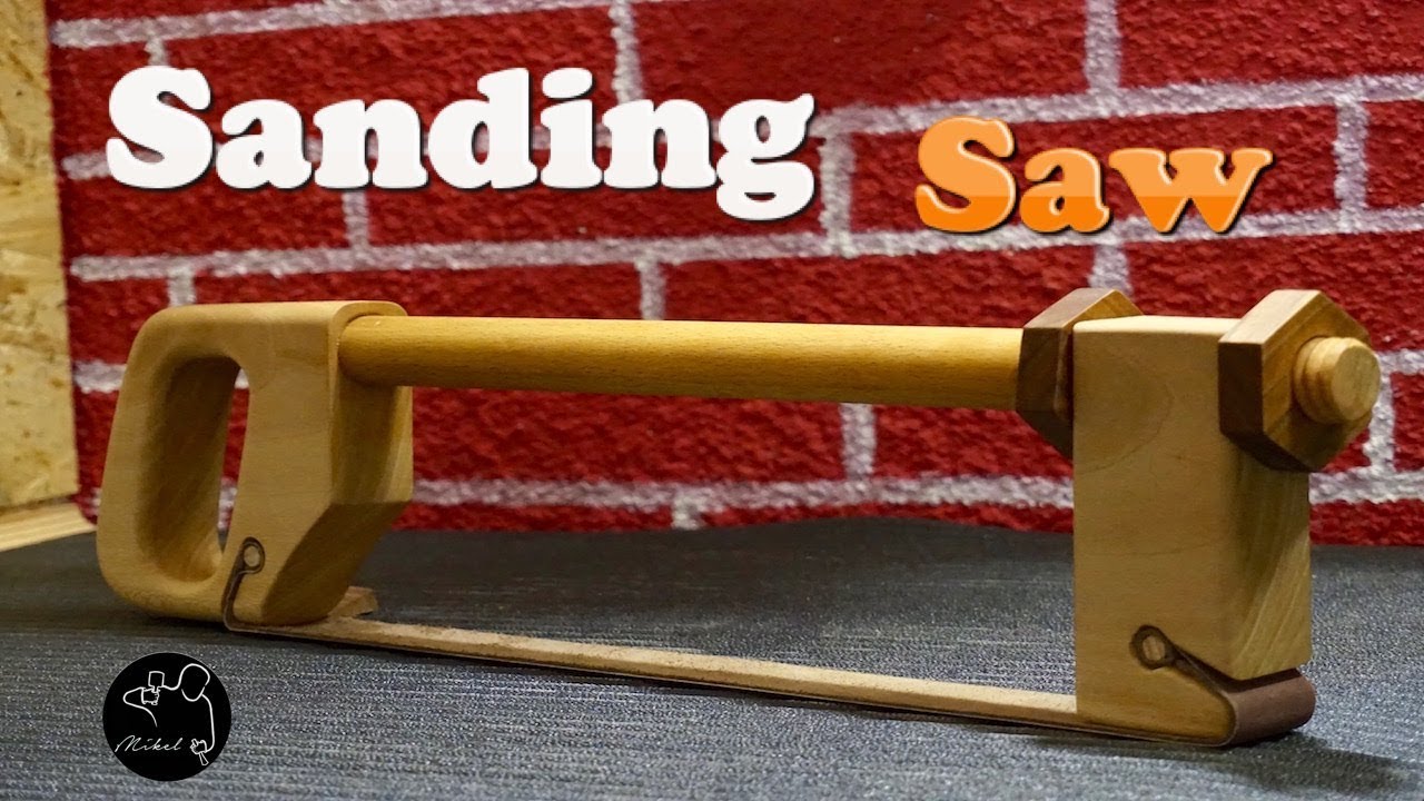 Sanding Saw, How to make YouTube