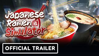 Japanese Ramen Simulator - Official Announcement Trailer