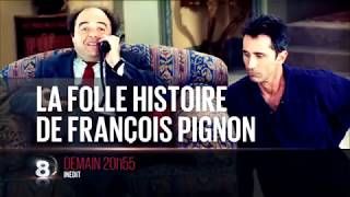 Bande annonce La Folle Histoire de François Pignon - De La chèvre au Dîner de cons 
